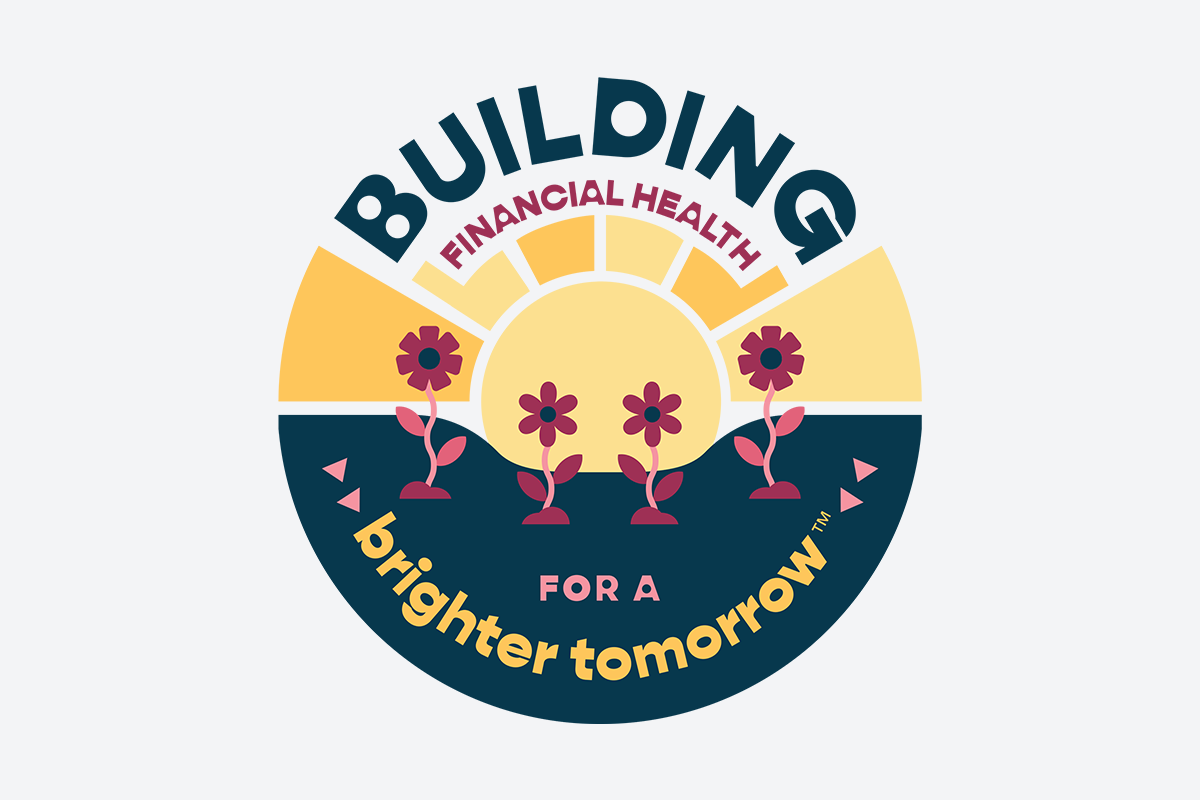 Building financial health for a brighter tomorrow